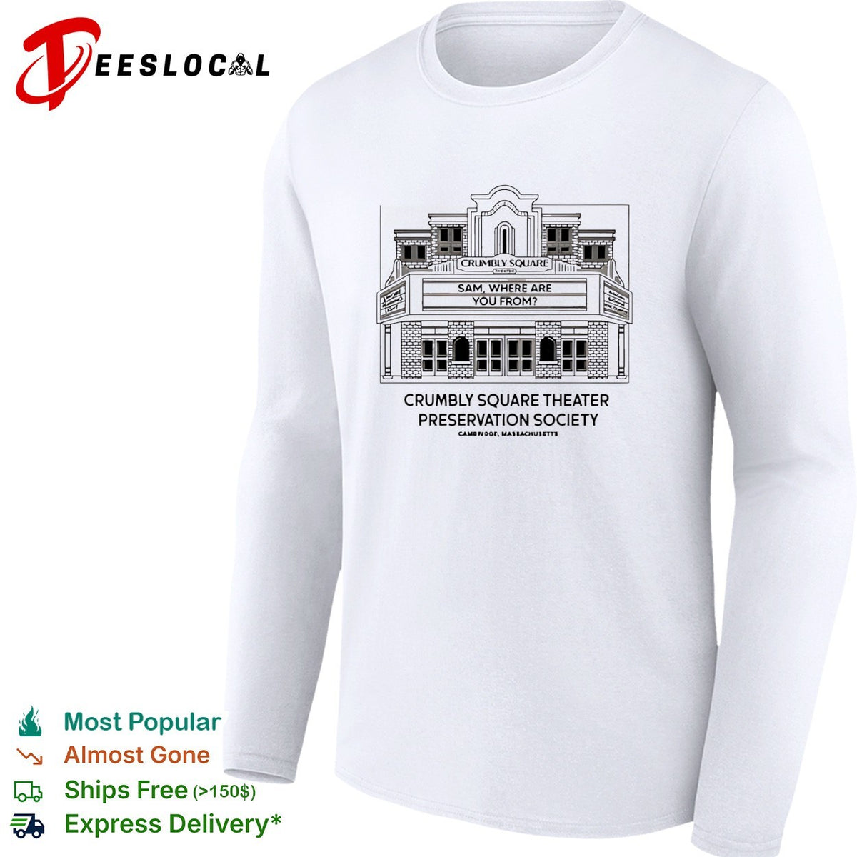 Crumbly Square Theater Preservation Society Sam Where Are You From Cambridge shirt