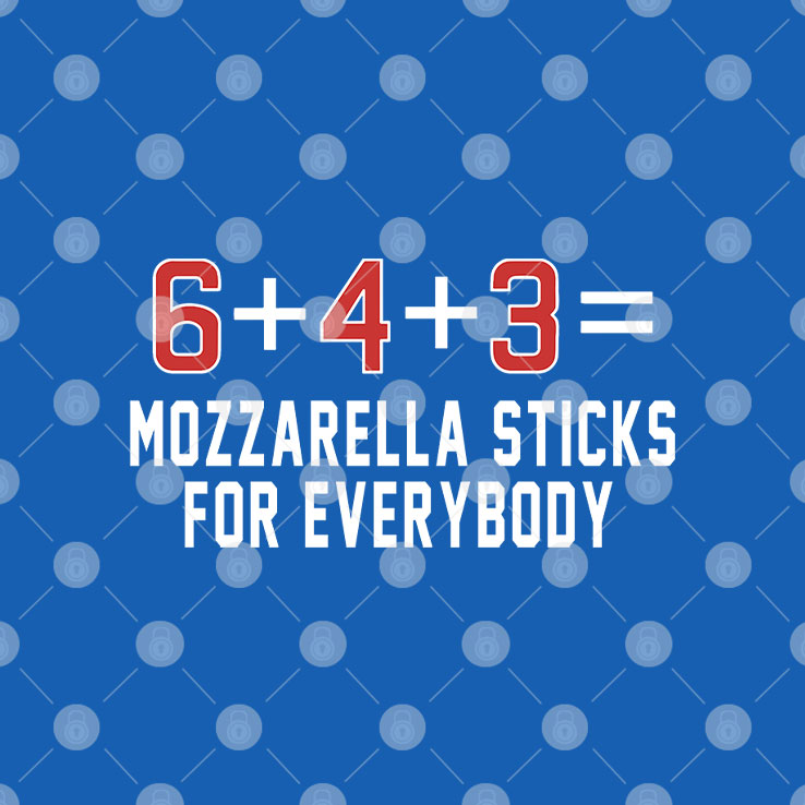 Cubs Mozzarella Sticks For Everybody T Shirt