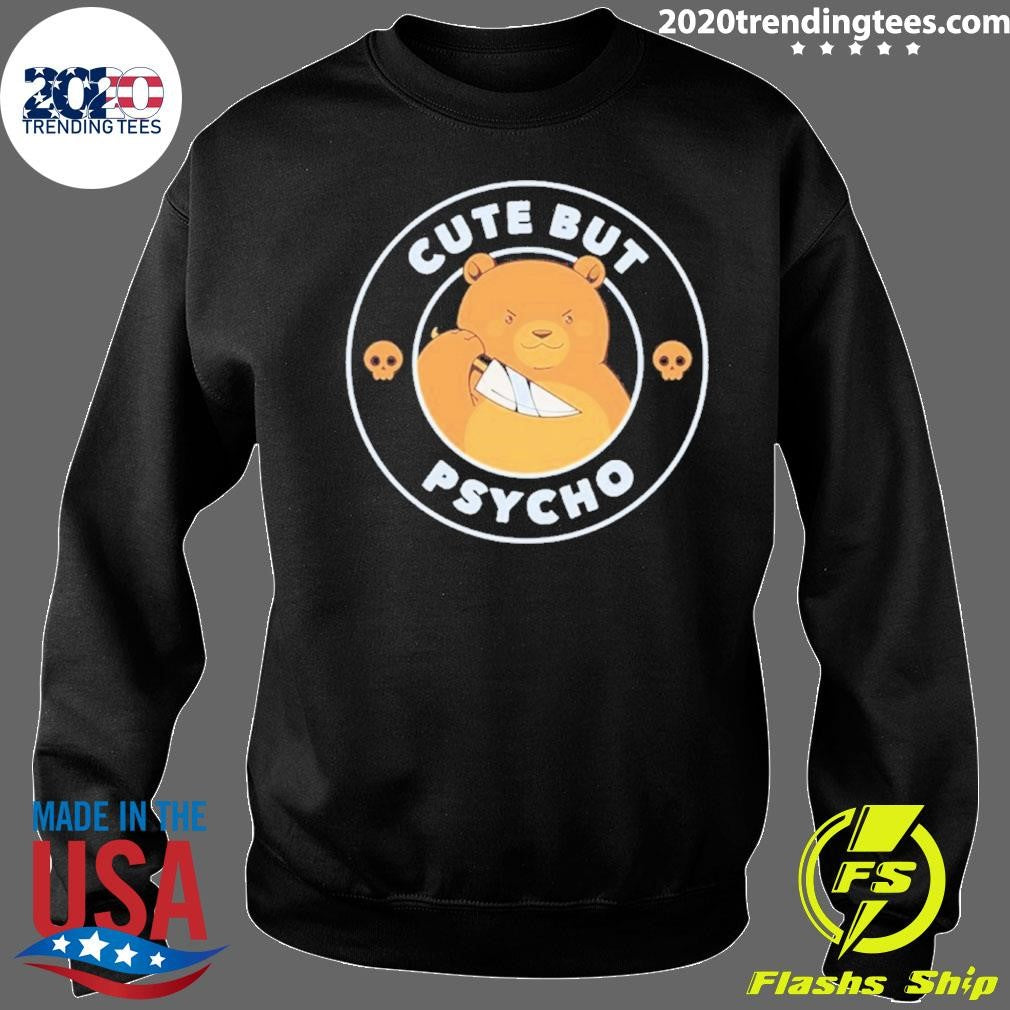Cute But Psycho Bear Knife Art Shirt