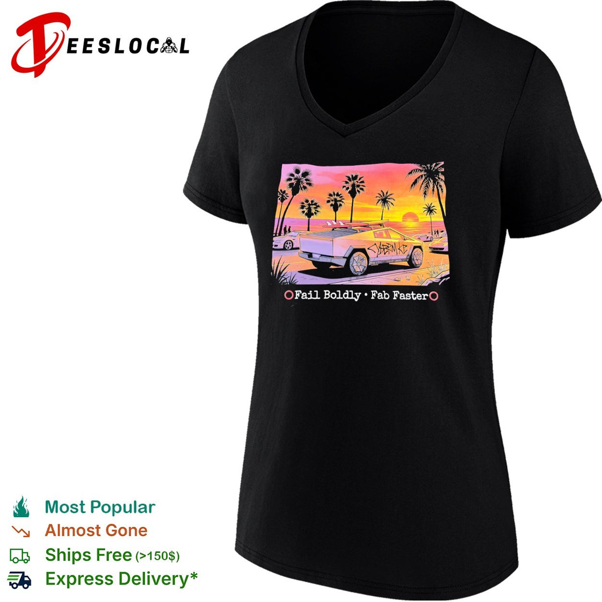 Cybertruck fail boldly fab faster shirt