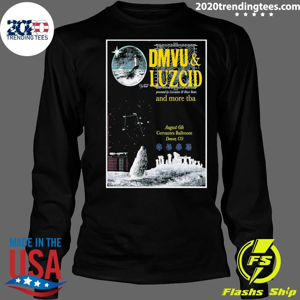 DMVU and LUZCID Denver and more tha August 6th Cervantes Ballroom Denver, CO Shirt