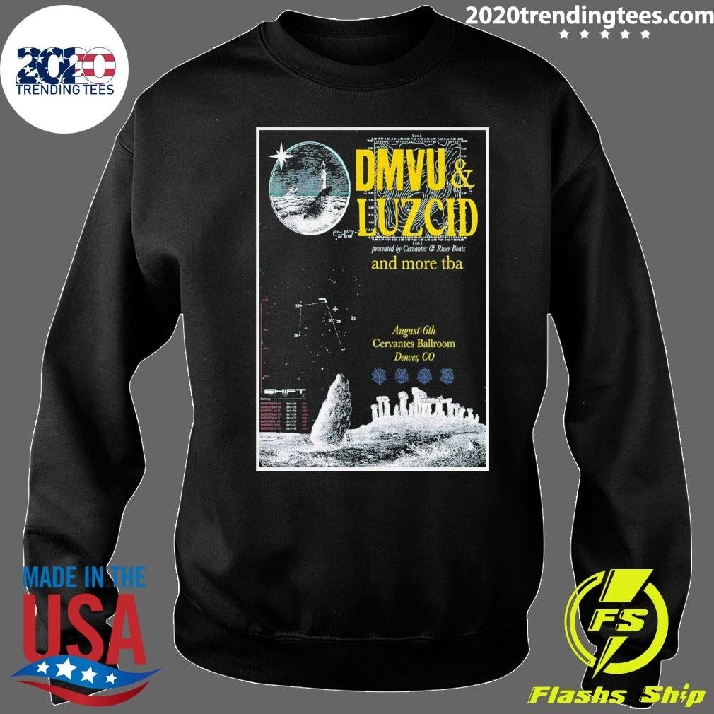 DMVU and LUZCID Denver and more tha August 6th Cervantes Ballroom Denver, CO Shirt