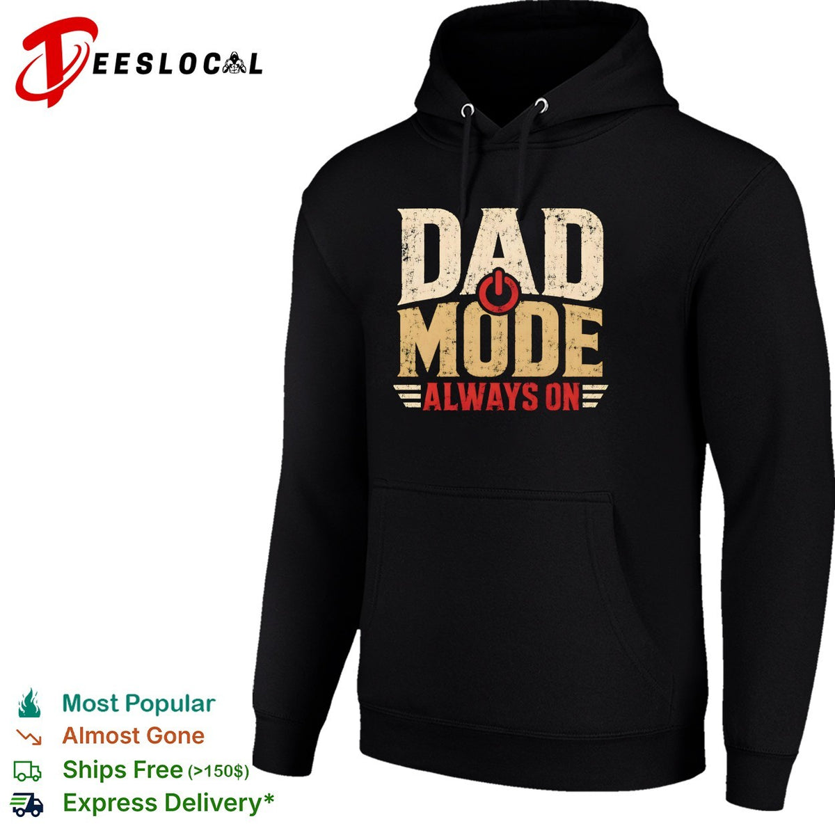 Dad mode always on power button icon symbol text quote fatherhood appreciation shirt