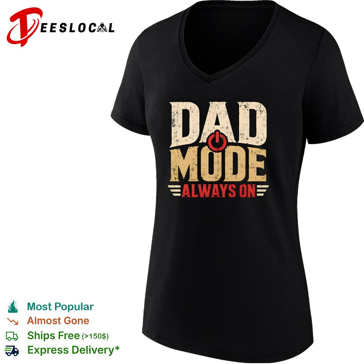 Dad mode always on power button icon symbol text quote fatherhood appreciation shirt