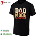 Dad mode always on power button icon symbol text quote fatherhood appreciation shirt