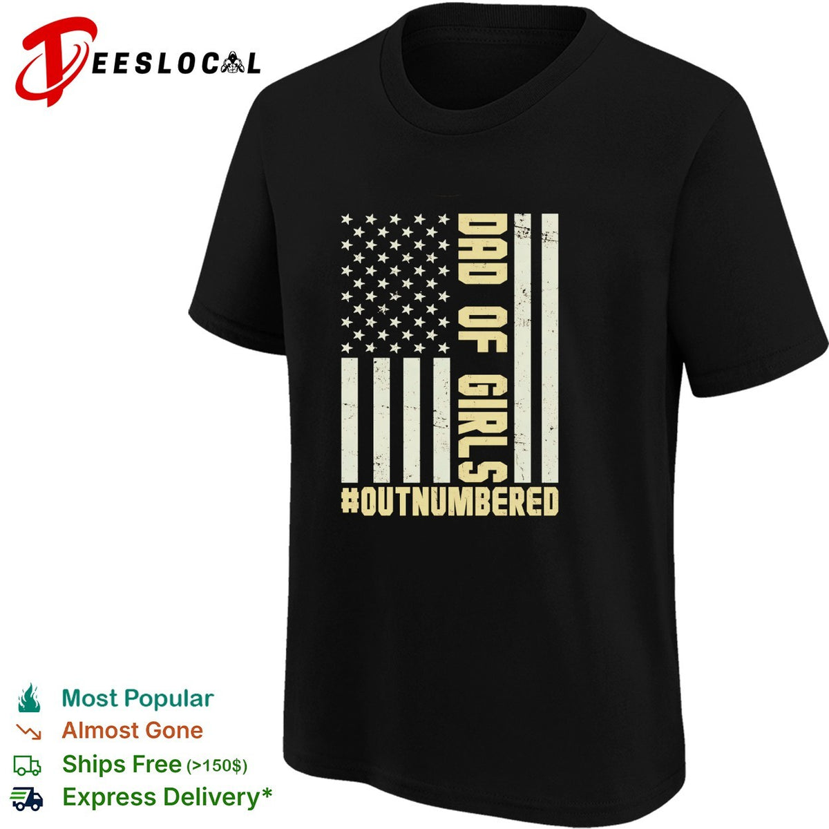 Dad of girls outnumbered American flag text shirt