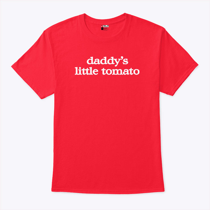 Daddy’s Little Tomato T Shirt