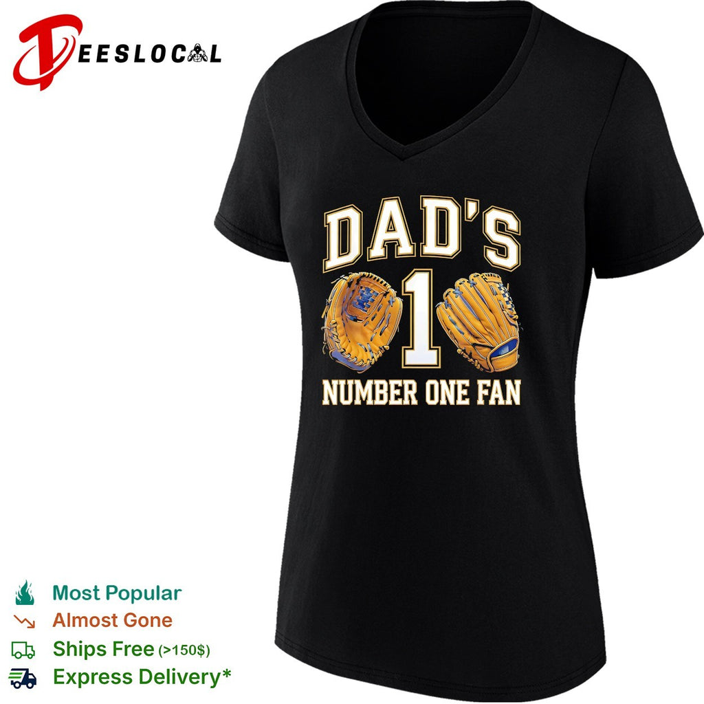 Dad’s number one fan baseball gloves shirt