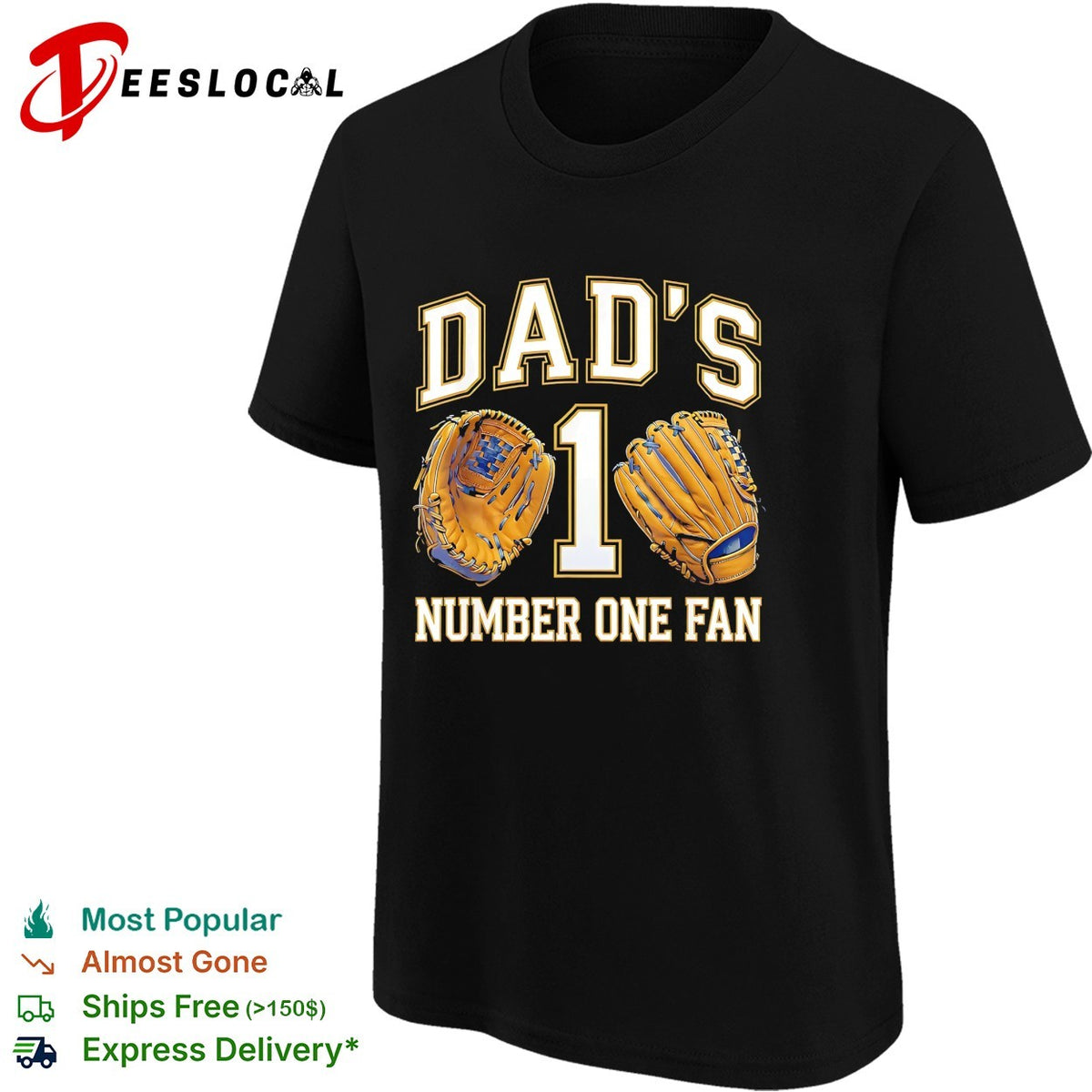 Dad’s number one fan baseball gloves shirt