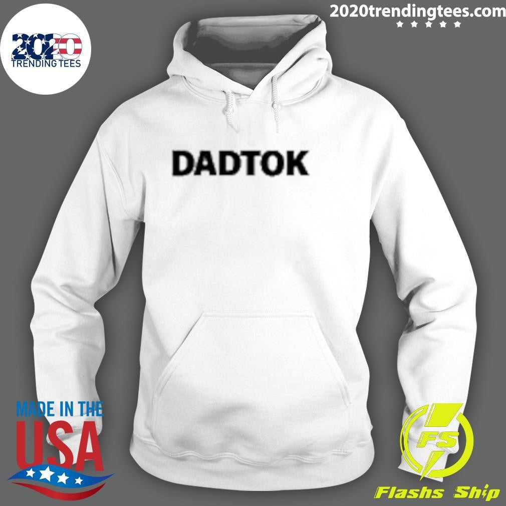 Dadtok Merch Shirt