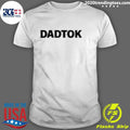 Dadtok Merch Shirt