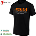 Dance dad the man the wallet the legend bold text shirt