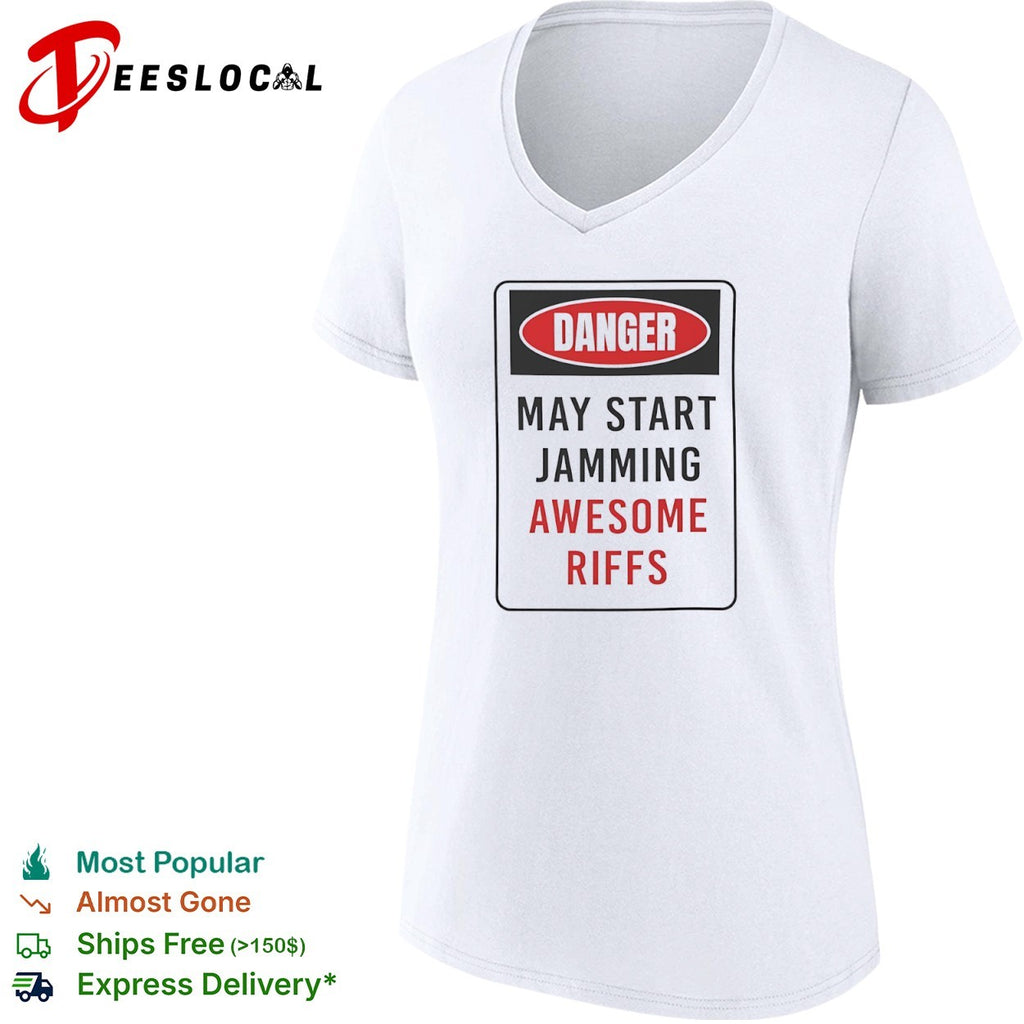Danger May Start Jamming Awesome Riffs Shirt