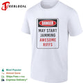 Danger May Start Jamming Awesome Riffs Shirt