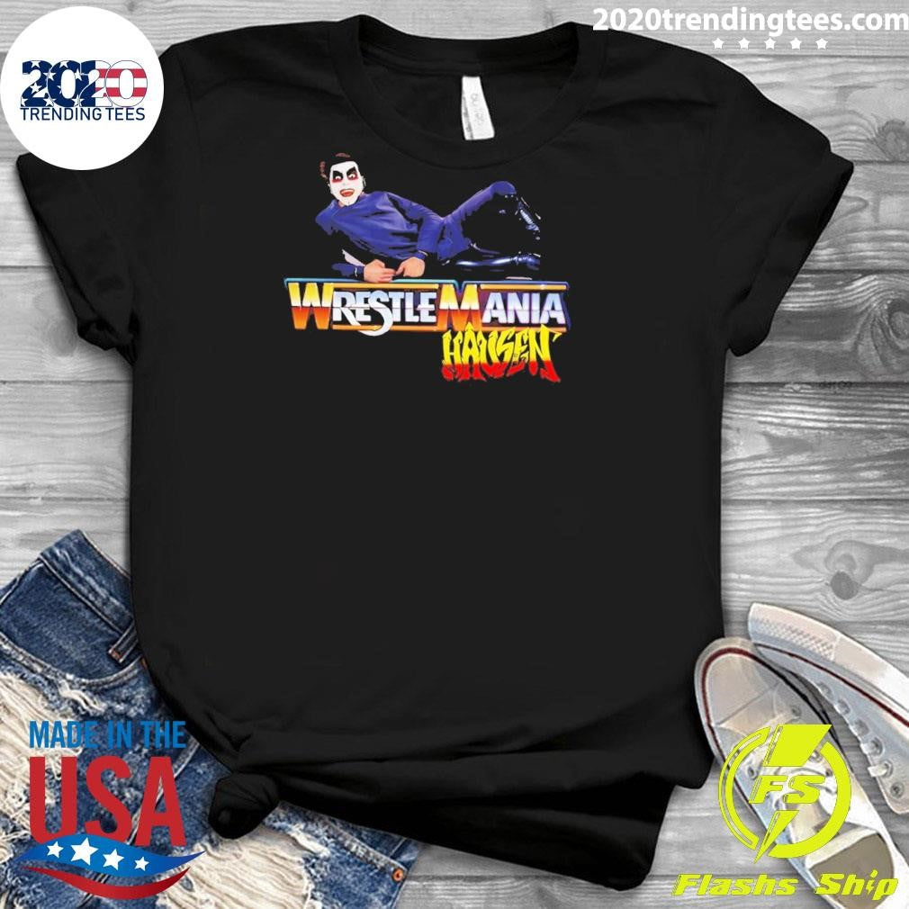 Danhausen Wrestlemania Hausen Shirt