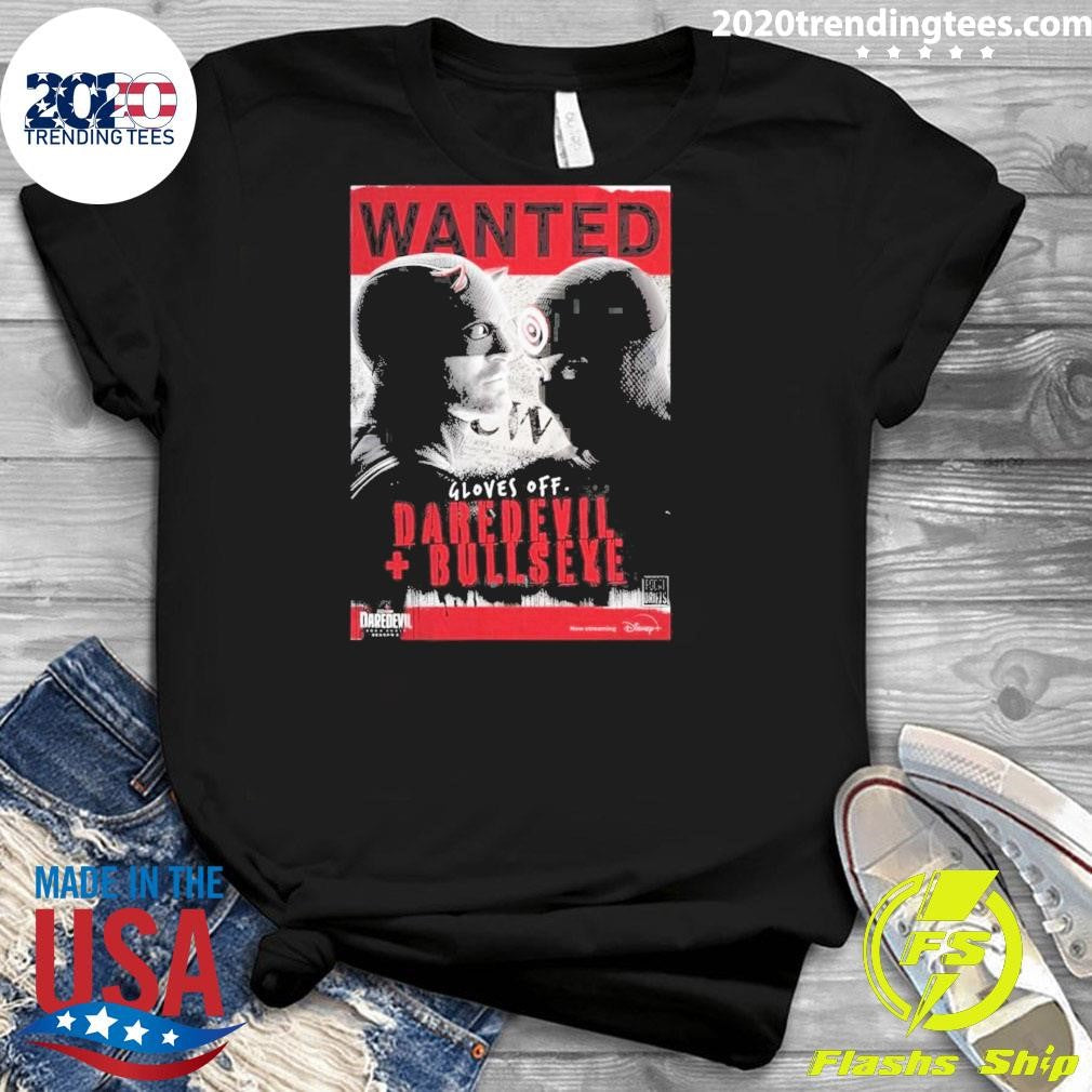 Daredevil Born Again Season 2 Wanted Poster Gloves Off Daredevil With Bullseye Shirt