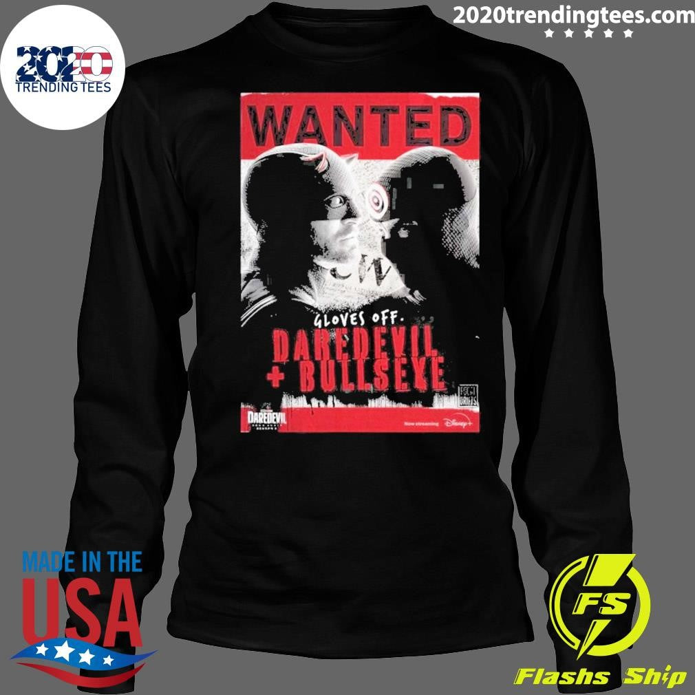 Daredevil Born Again Season 2 Wanted Poster Gloves Off Daredevil With Bullseye Shirt