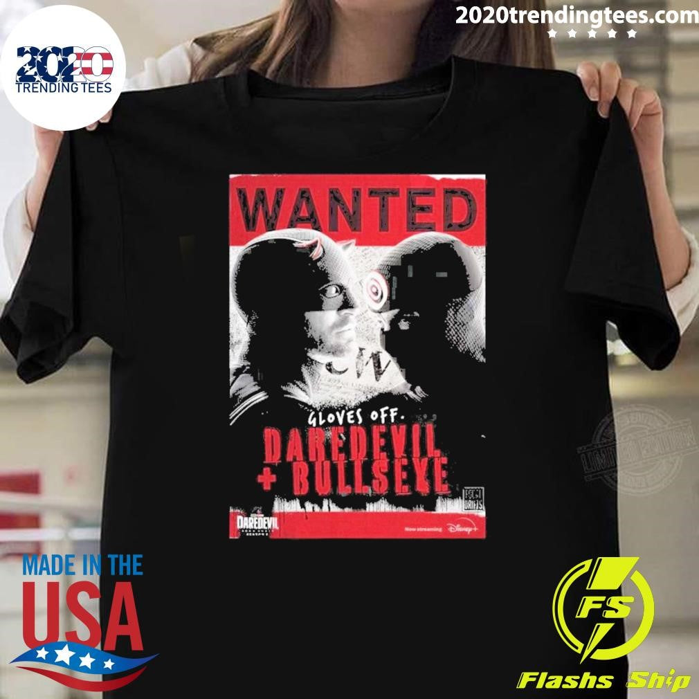 Daredevil Born Again Season 2 Wanted Poster Gloves Off Daredevil With Bullseye Shirt