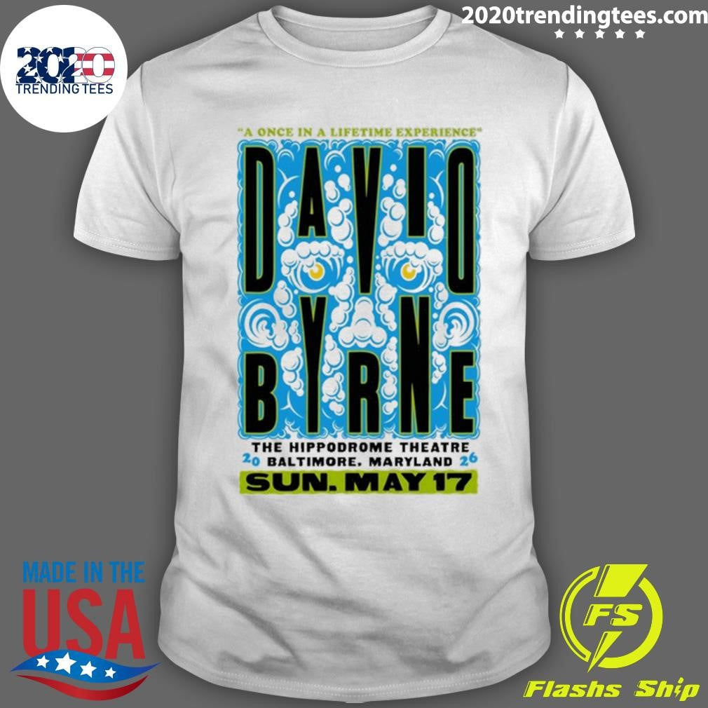 David Byrne May 17 2026 Hippodrome Theatre In Baltimore Maryland Tee Shirt