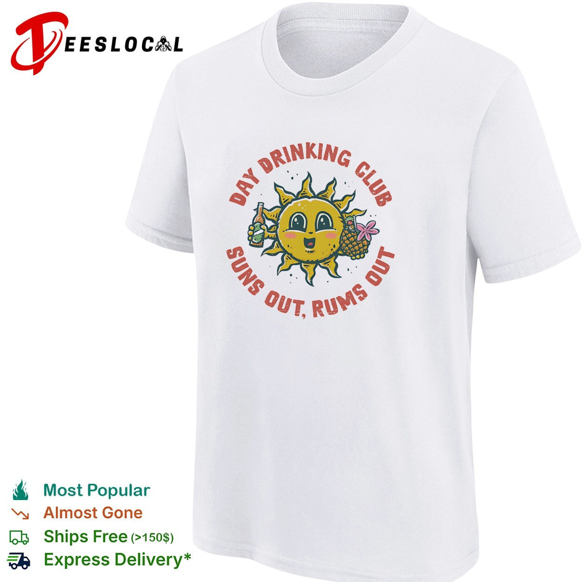 Day Drinking Club suns out rums out cheerful sun beer cocktail retro shirt