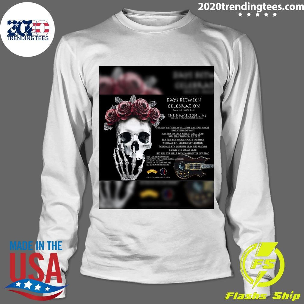 Days Between Celebration Aug Ist August 8th, 2026 The Hamilton Live Shirt