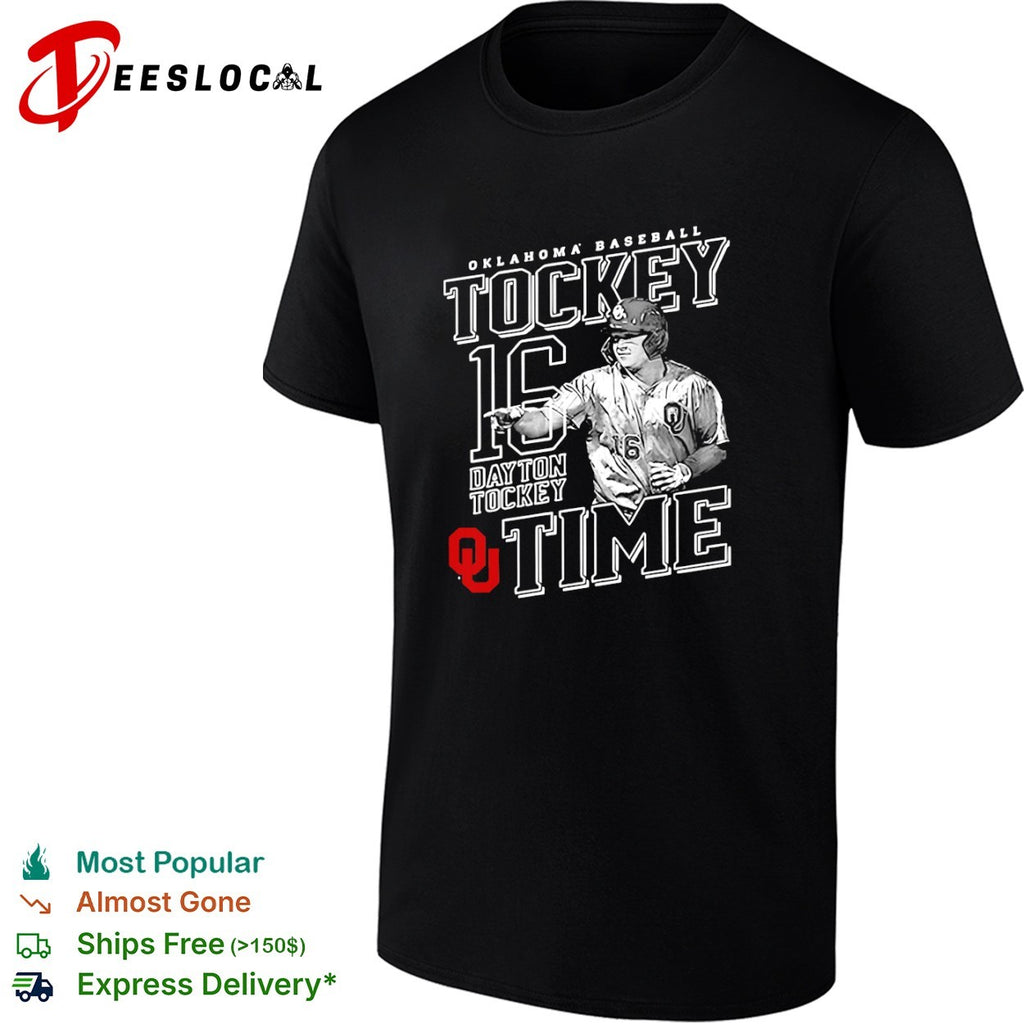 Dayton Tockey Oklahoma Sooners Baseball Tockey Time 16 shirt