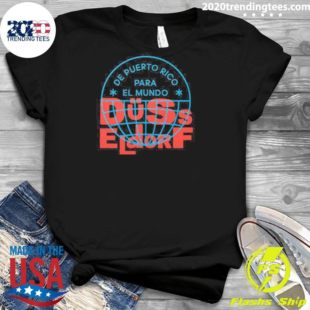De Puerto Rico Para El Mundo Bad Bunny Dusseldorf Shirt