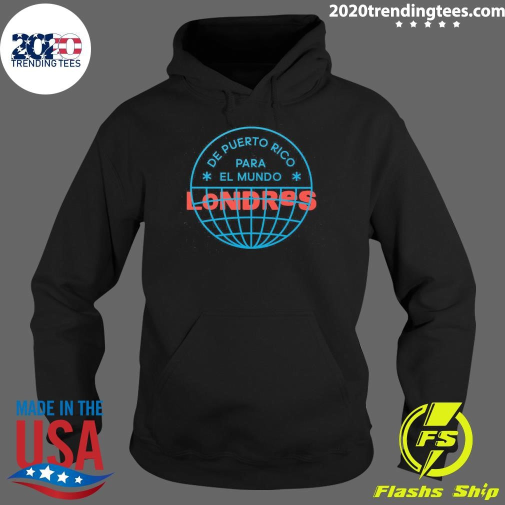 De Puerto Rico Para El Mundo Londres Shirt