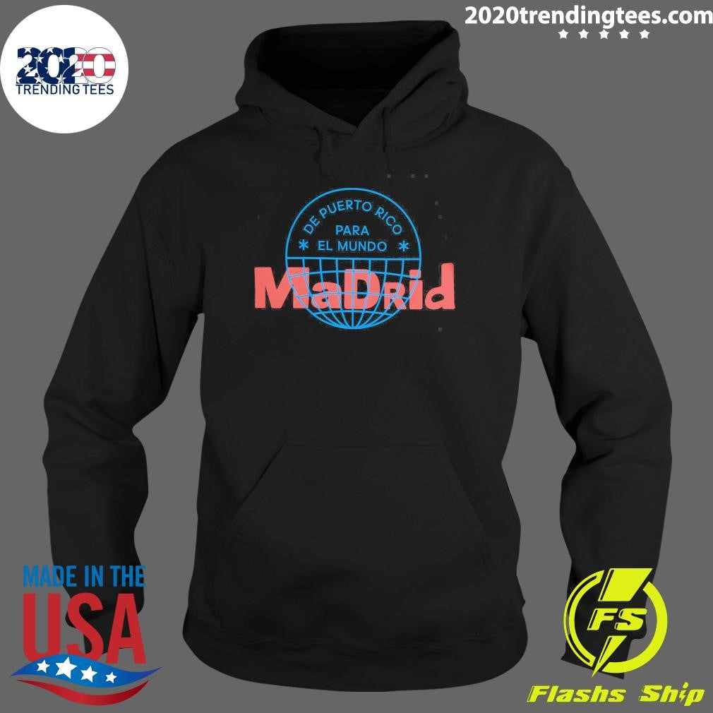 De Puerto Rico Para El Mundo Madrid Shirt