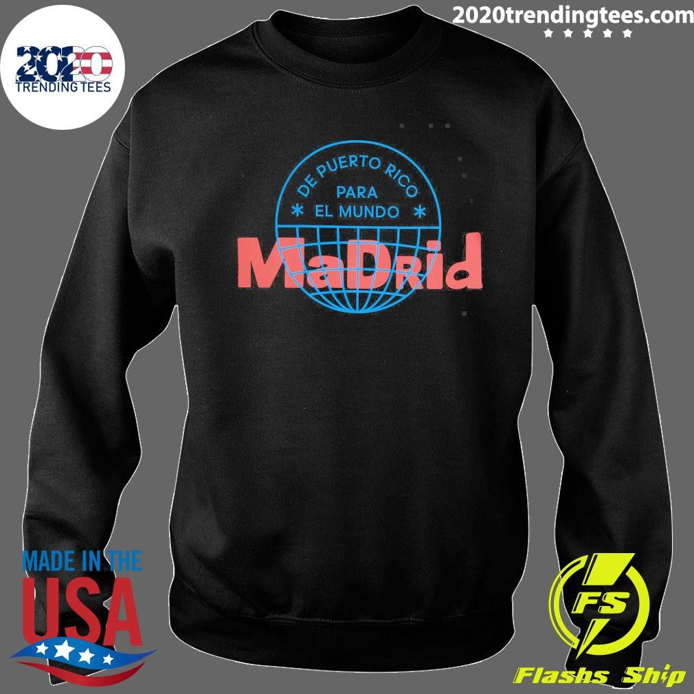 De Puerto Rico Para El Mundo Madrid Shirt
