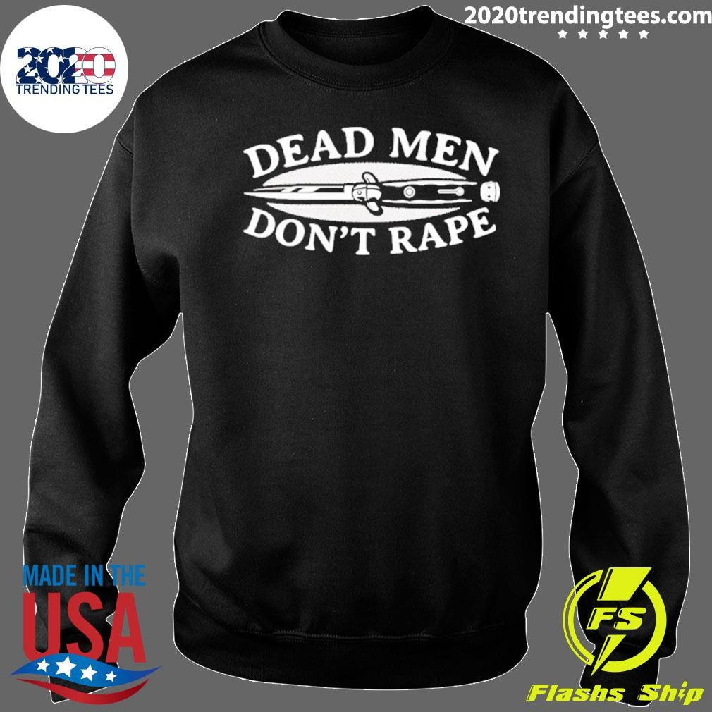 Dead Men Don’t Rape Knife Shirt