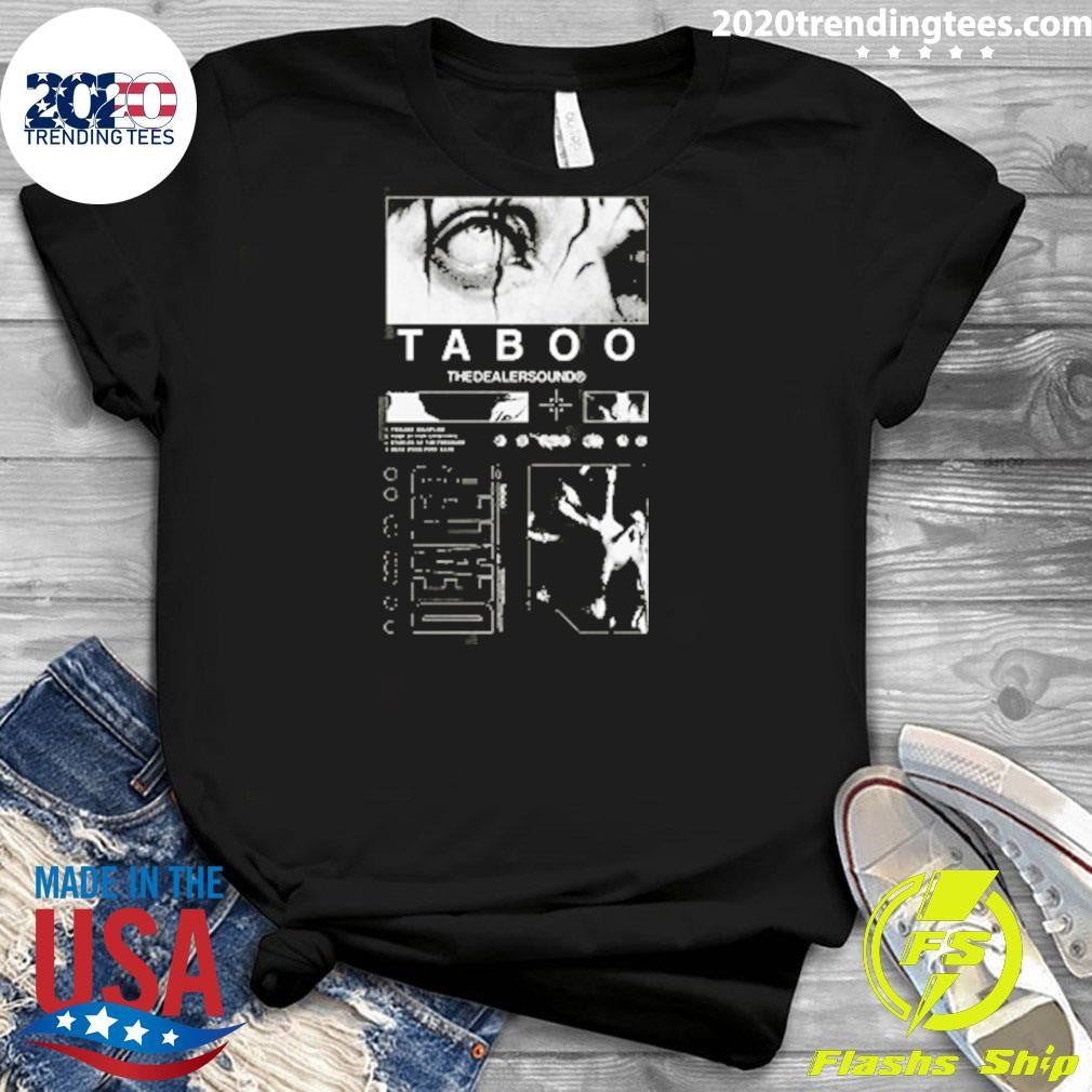 Dealer Taboo Shirt
