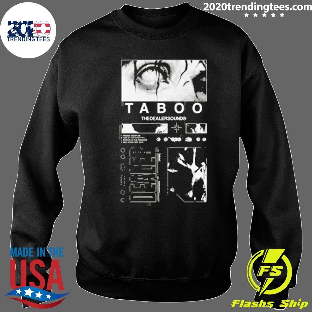 Dealer Taboo Shirt