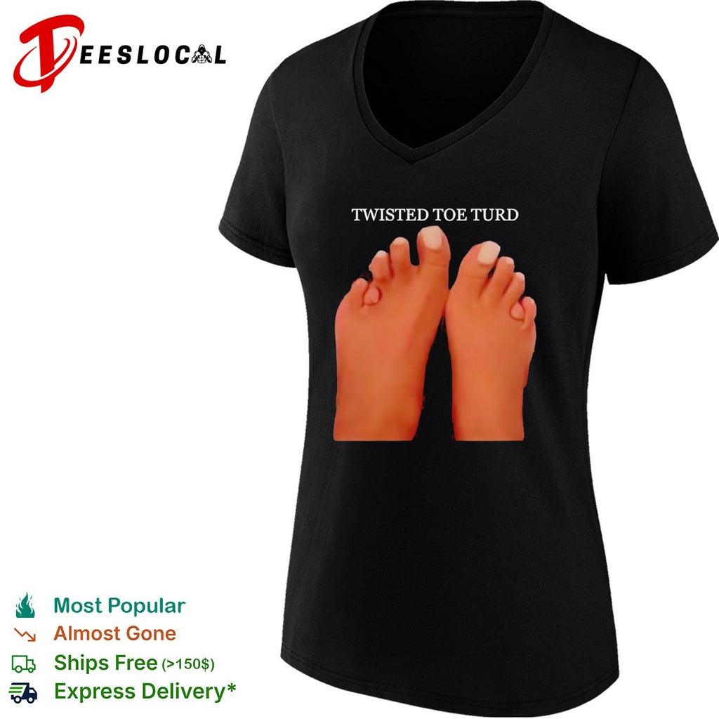 Deformed feet Twisted Toe Turd shirt