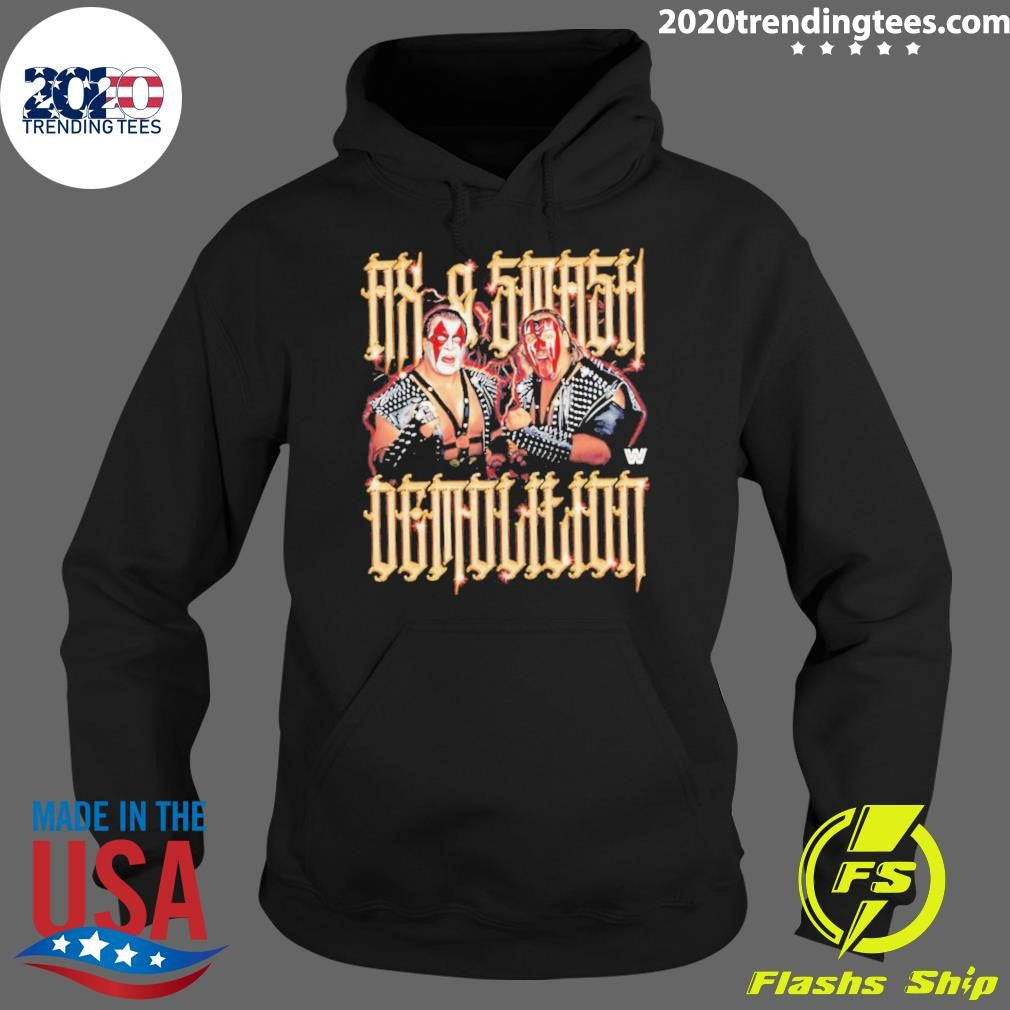 Demolition Ax And Smash Vintage Shirt
