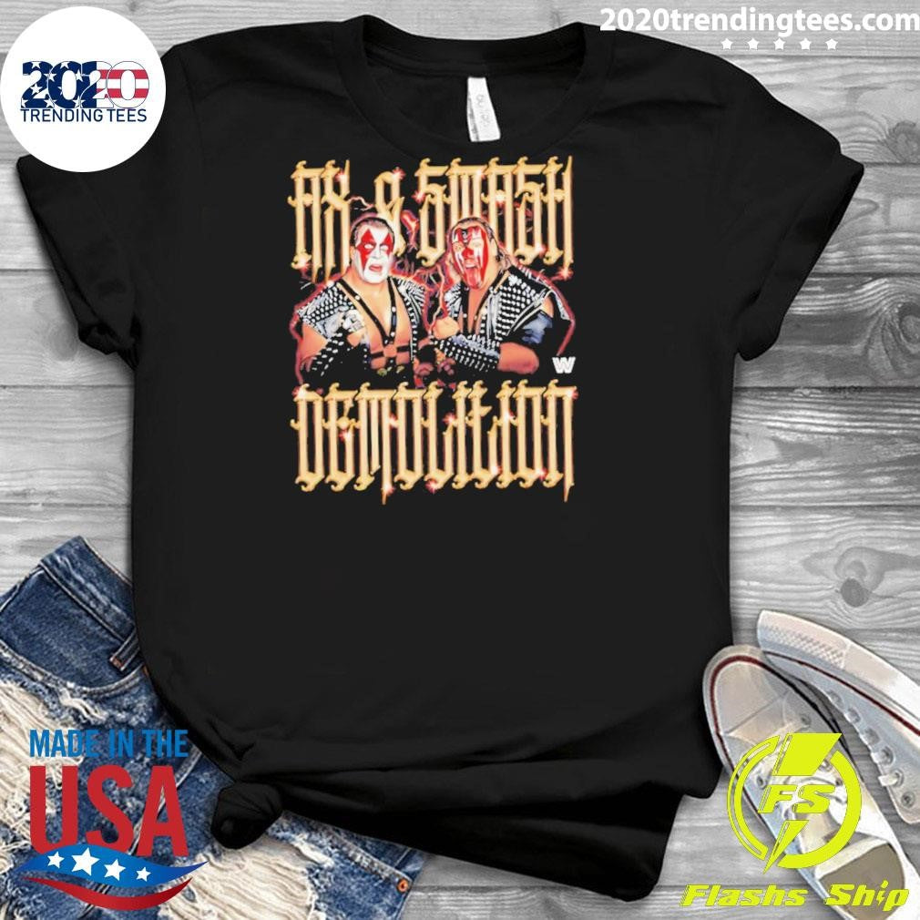 Demolition Ax And Smash Vintage Shirt