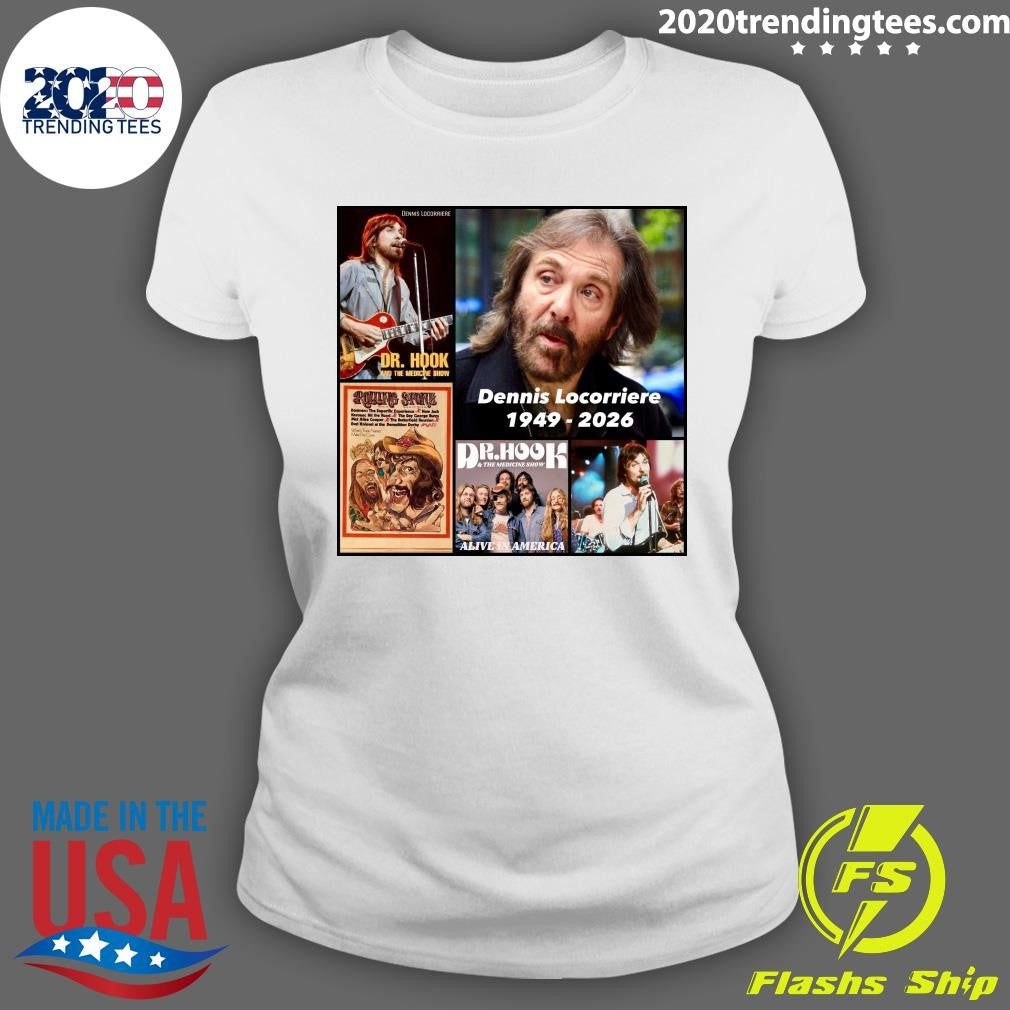 Dennis Locorriere Of Dr. Hook Has Died At 76 After Fighting Kidney Disease Shirt