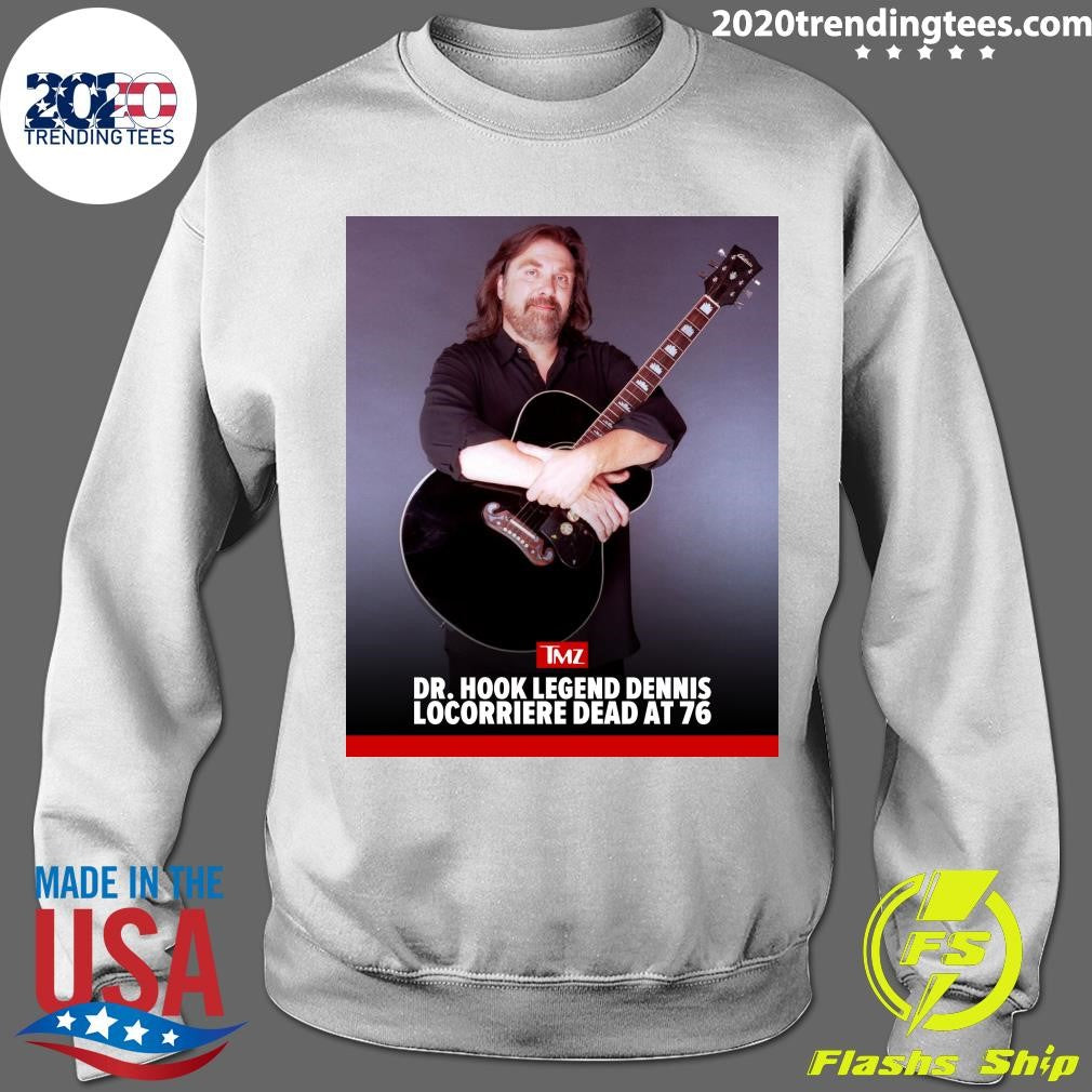Dennis Locorriere, The Unmistakable Voice and Longtime Front Man Of Dr. Hook, Has Died At 76 Shirt