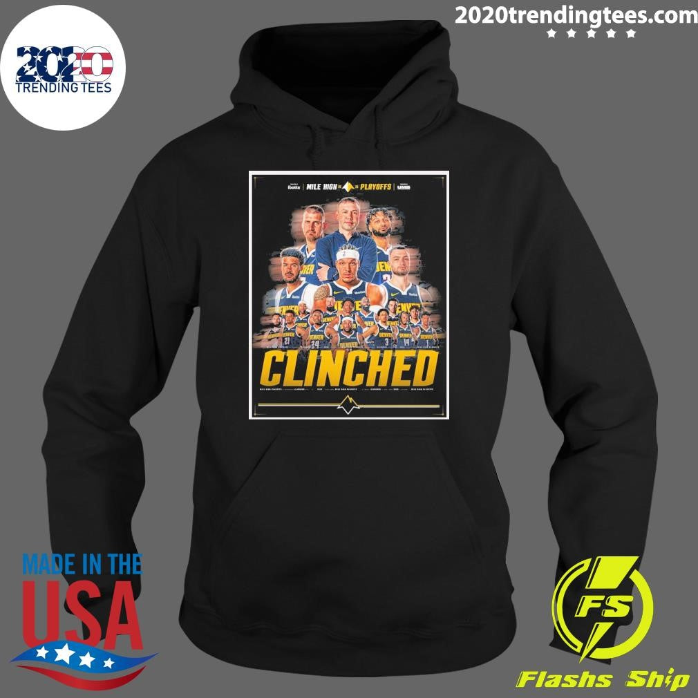 Denver Nuggets 2026 Mile High Playoffs Clinched 2026 Shirt