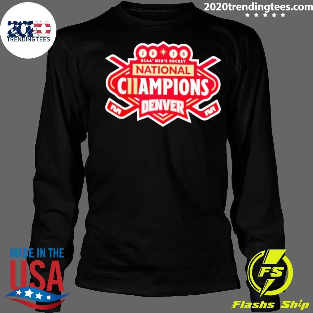 Denver Pioneers 2026 Ncaa Frozen Four Men’s Ice Hockey National Champions Shirt
