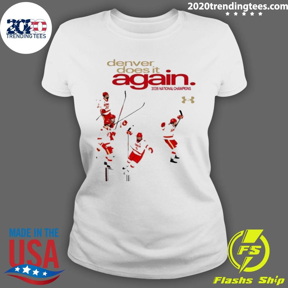Denver Pioneers Men’s Ice Hockey National Champions 2026 Denver Does It Again Poster Shirt