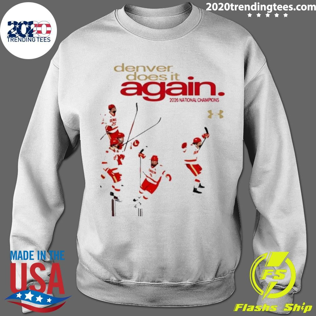 Denver Pioneers Men’s Ice Hockey National Champions 2026 Denver Does It Again Poster Shirt
