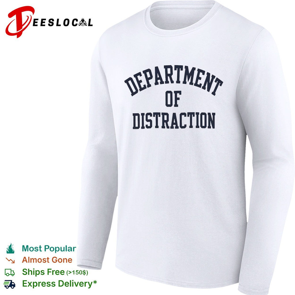 Department of Distraction shirt