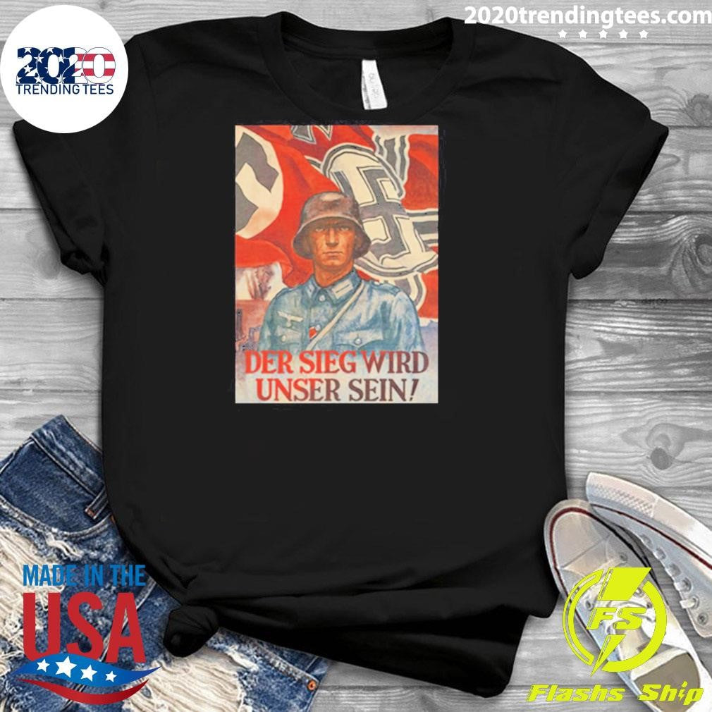 Der Sieg Wird Unser Sein Tee Shirt