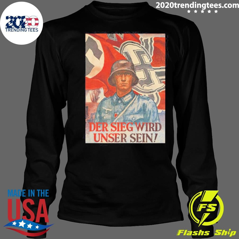 Der Sieg Wird Unser Sein Tee Shirt