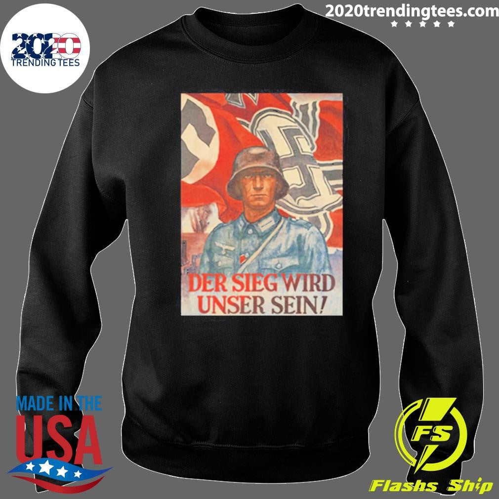 Der Sieg Wird Unser Sein Tee Shirt