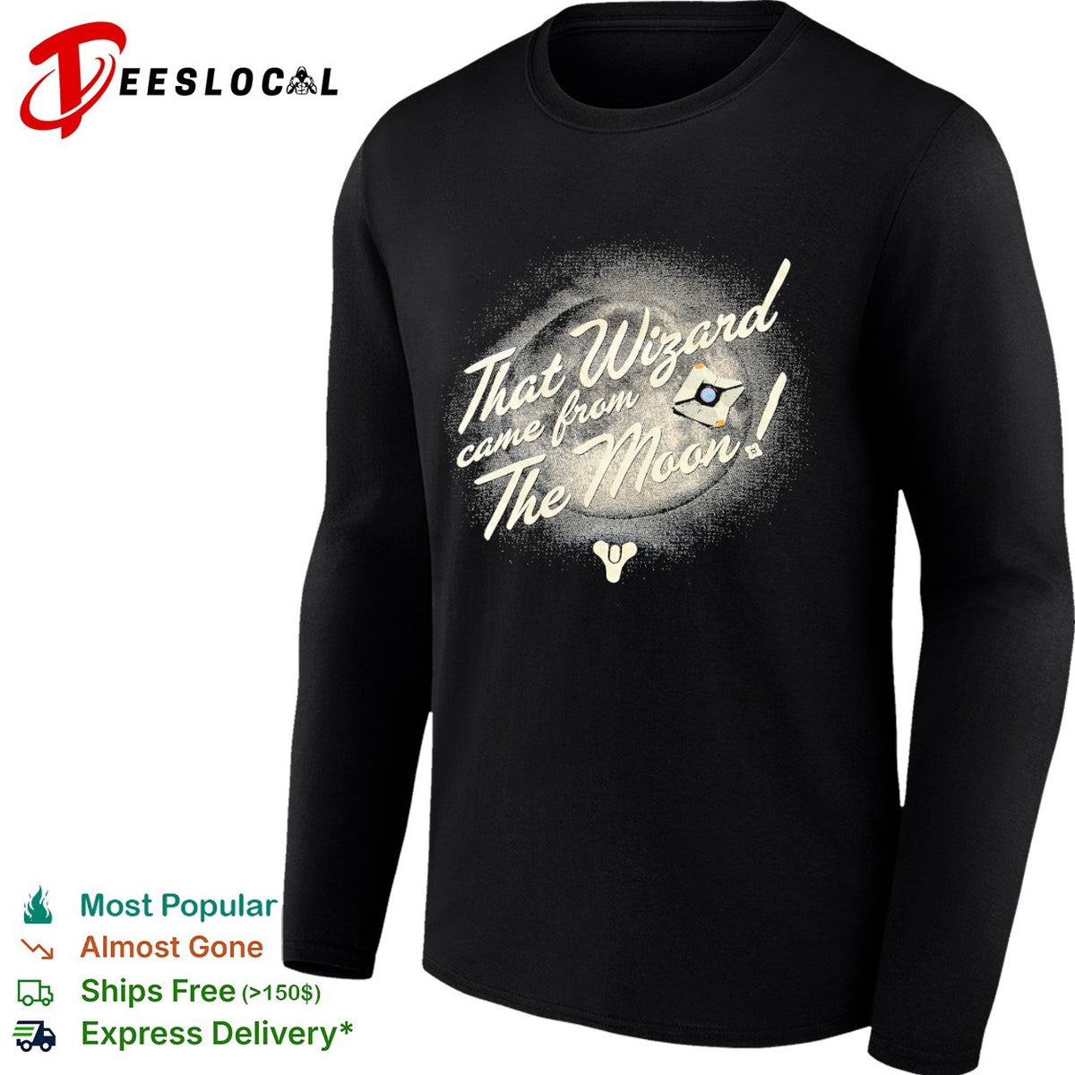 Destiny That Wizard came from the Moon Ghost shirt