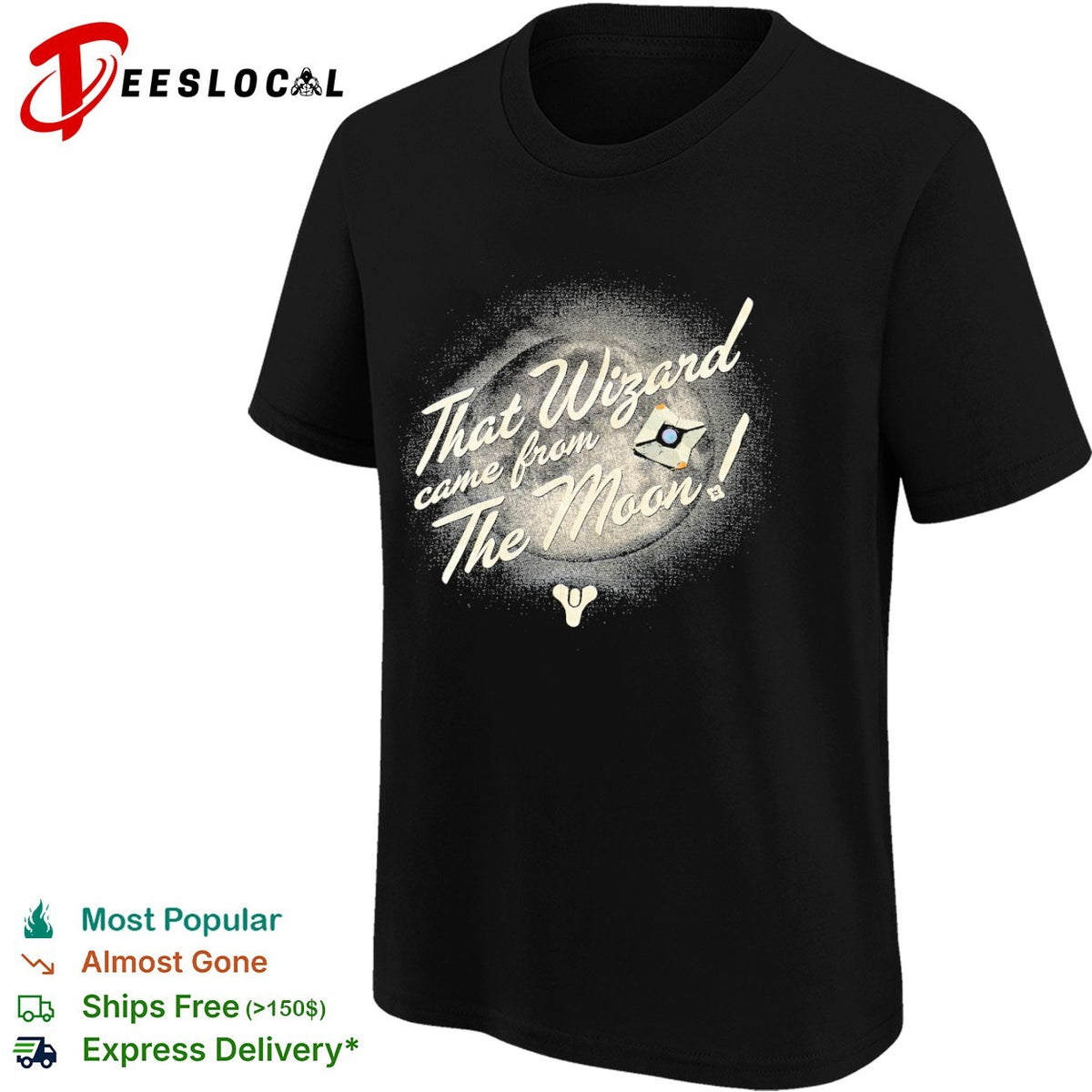 Destiny That Wizard came from the Moon Ghost shirt