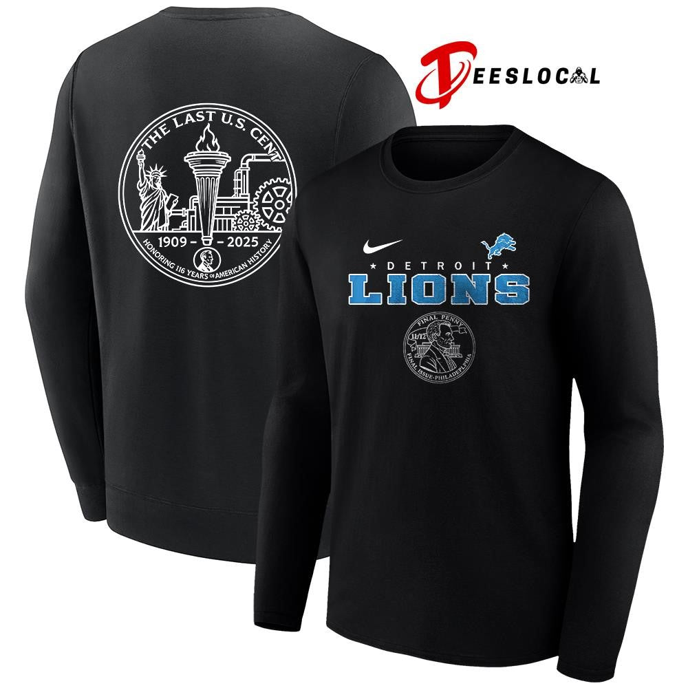 Detroit Lions the last US cent honoring 116 years of America history shirt