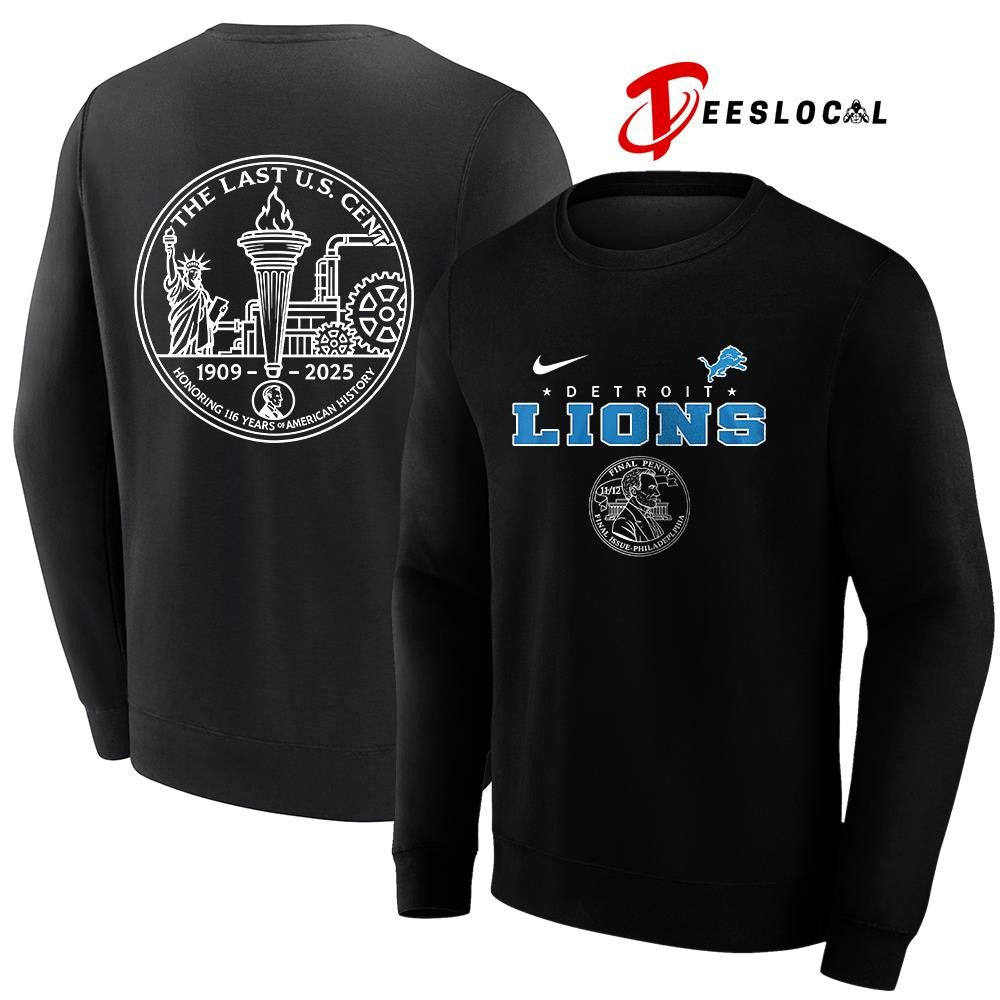 Detroit Lions the last US cent honoring 116 years of America history shirt
